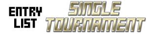 SINGLE TOURNAMENT